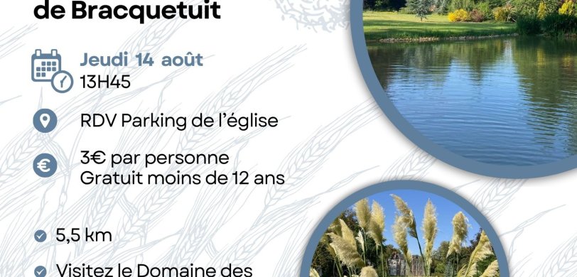Randonnée découverte du Domaine des Jardins de Bracquetuit