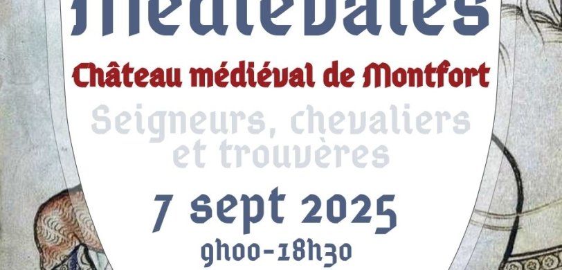 Médiévales de Montfort sur Risle "Seigneurs, Chevaliers et Trouvères"
